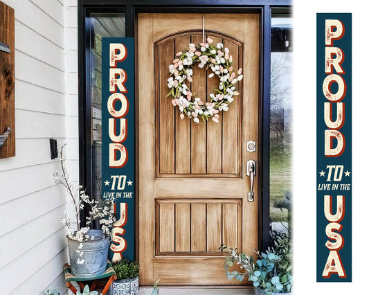 72in Proud To Live In The USA Porch Sign | 4th of July Porch Decor | Farmhouse Decor for Porch | Independence Day Outdoor Decor