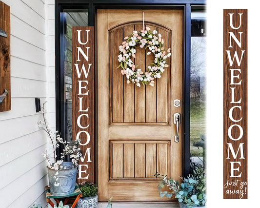 72in "Unwelcome Just Go Away" Brown Porch Sign - Tall Decor for Front Door or Porch Standing Decoration