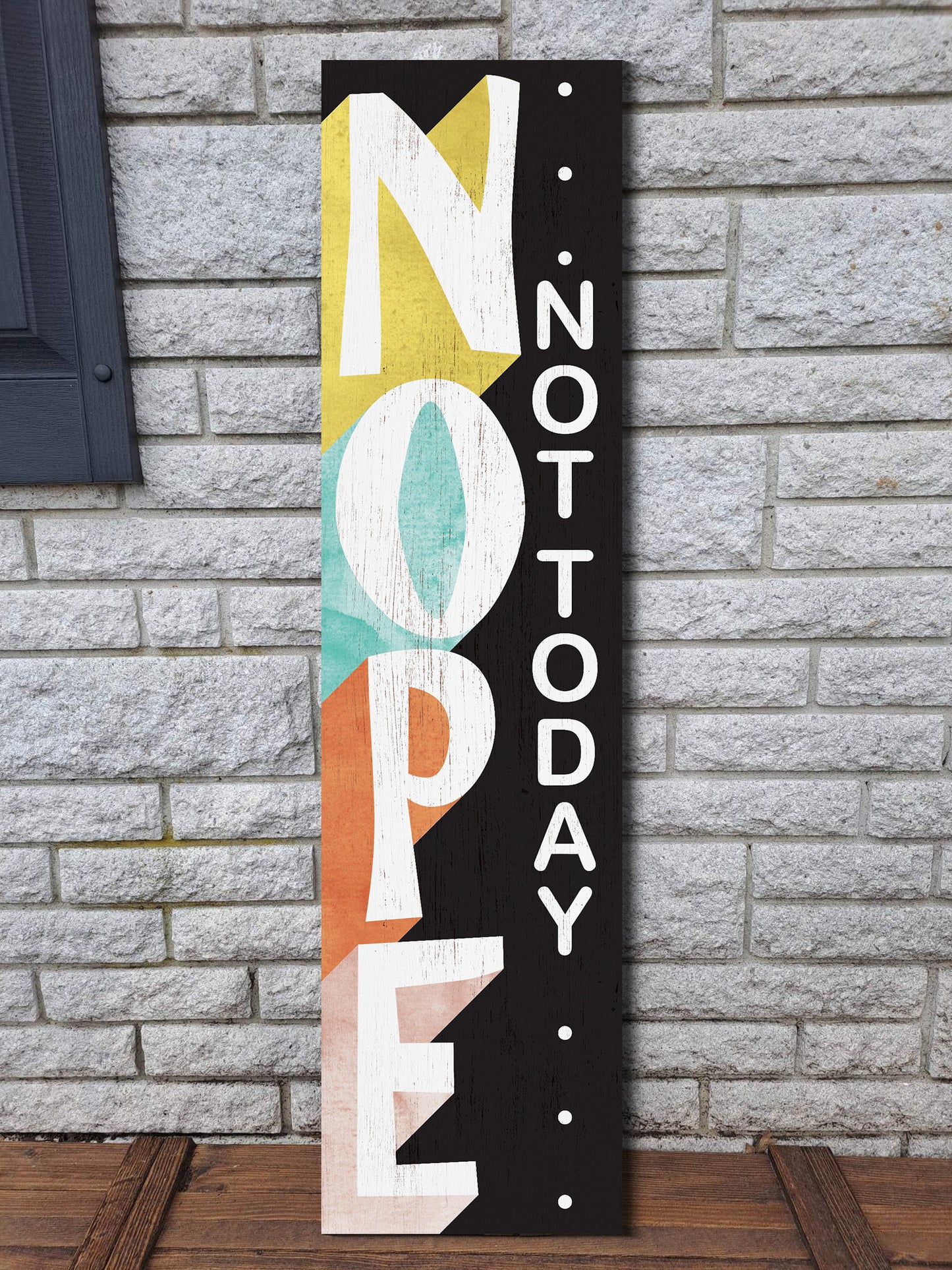 Handmade Wooden "Nope Not Today" Porch Sign for Indoor/Outdoor Use, Vertical Wall Sign for Home Decorations