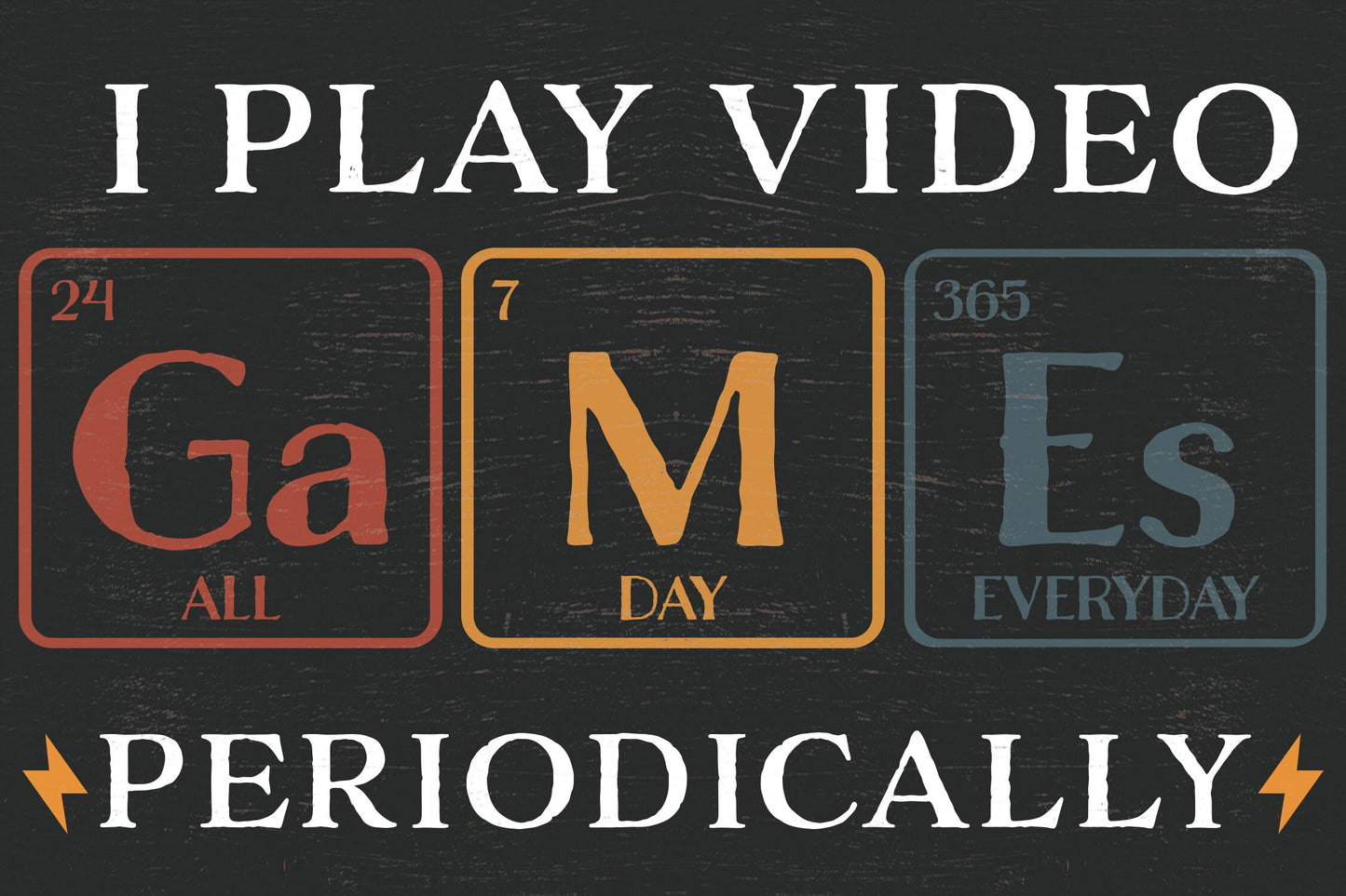 Show Your Gamer Side: 7.5in x 5in Wooden Wall Decor Sign - "I Play Video Games Periodically" with Element Blocks - Creative & Fun