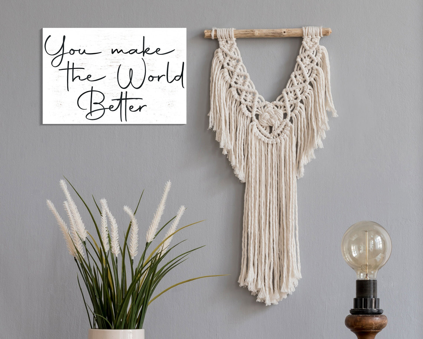 You Make the World Better - 7.5x5in Wooden Wall Decor - Inspirational Sign for Home and Office, Great Gift Idea for Friends & Loved Ones