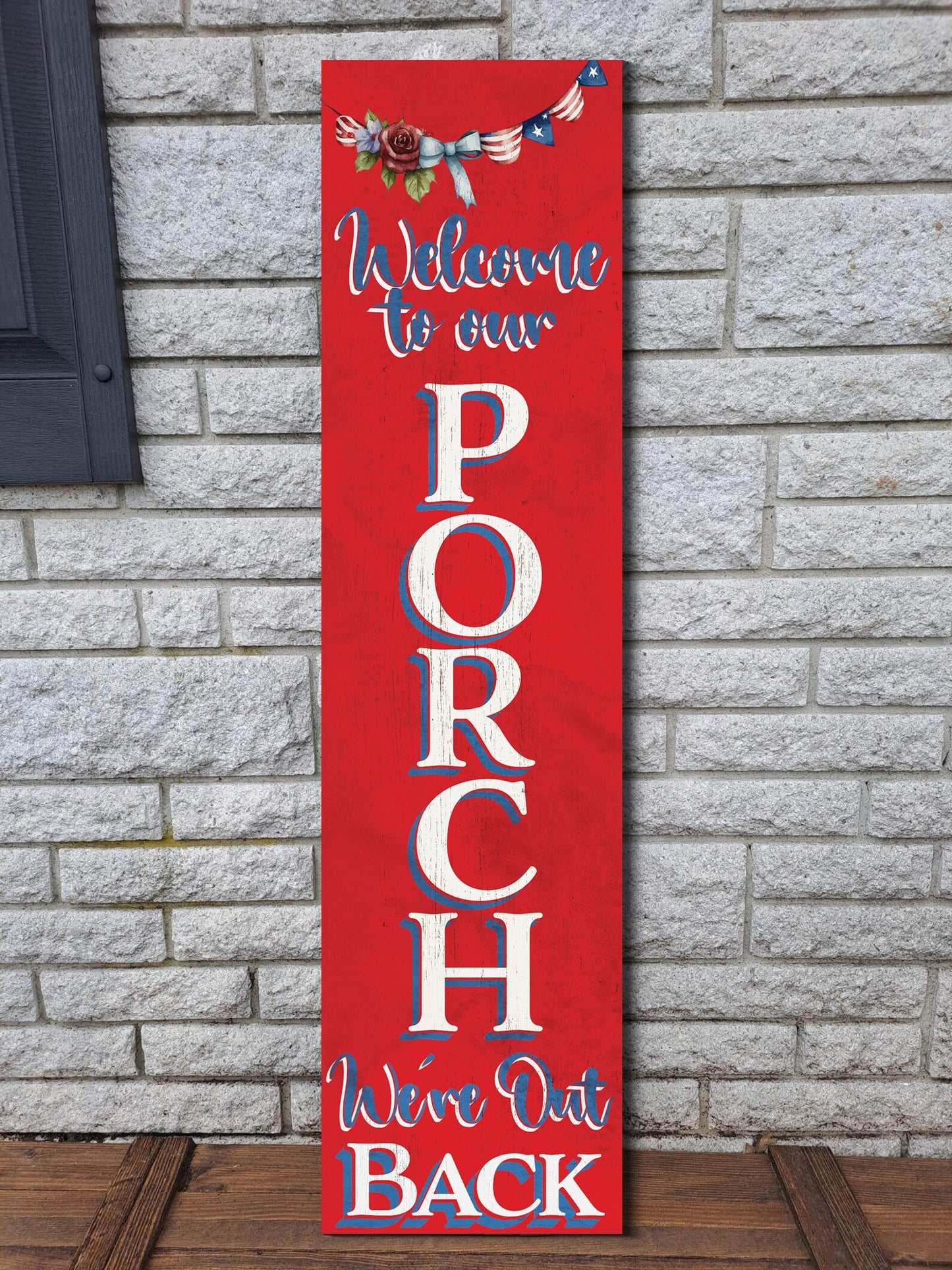 36in Celebrate the 4th of July with Our 'Welcome to Our Porch, We're Out Back' Wooden Sign - 36in | Perfect for Outdoor Parties